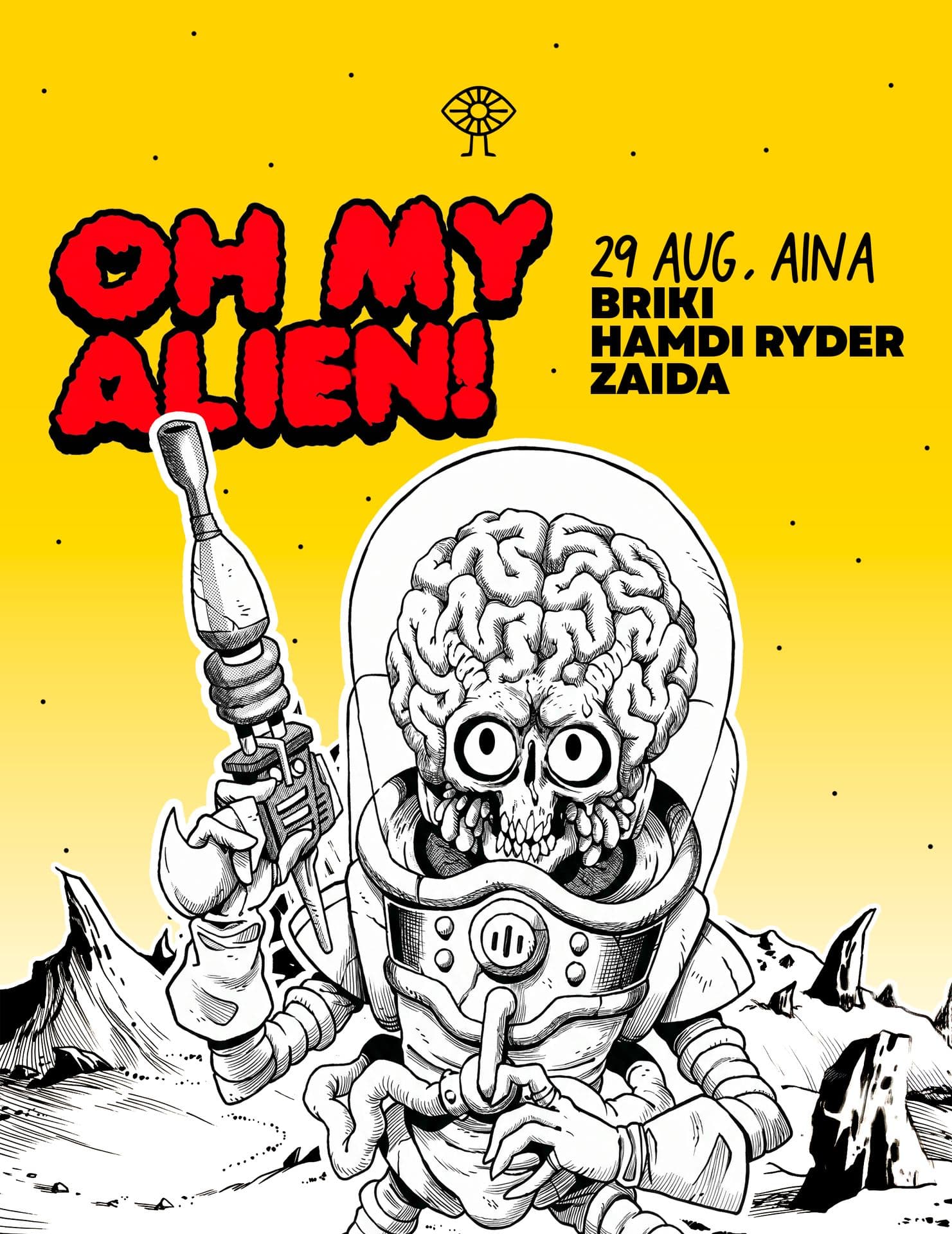 Oh My Alien invites Briki, Hamdi Ryder & Zaida