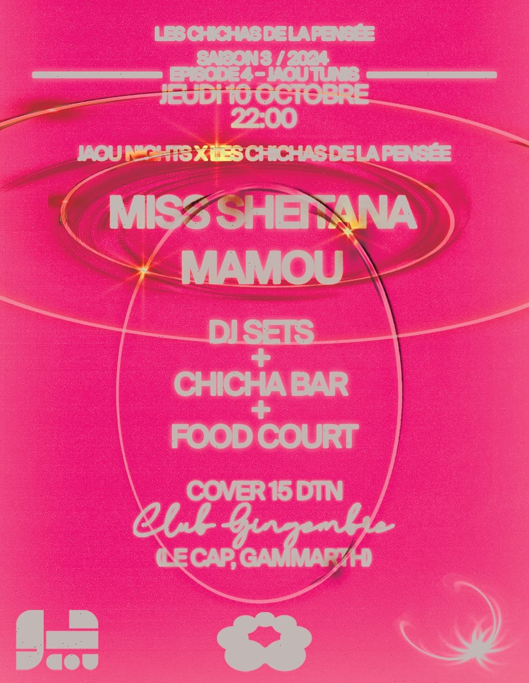 JAOU NIGHTS X LES CHICHAS DE LA PENSEES X LE CLUB GINGEMBRE